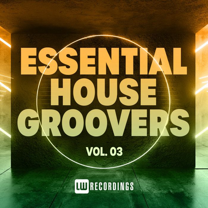 VA - Essential House Groovers Vol 3 [LWEHG03]